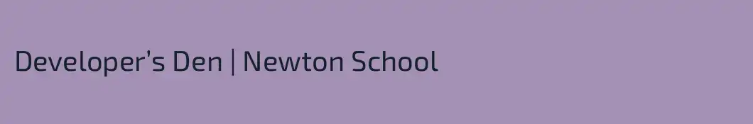Developer’s Den | Newton School